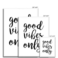 Good Vibes Only Framed Print