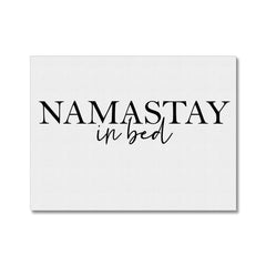 Namastay In Bed Canvas Print