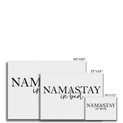 Namastay In Bed Canvas Print