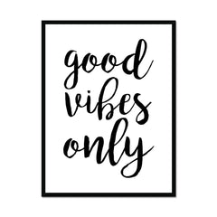 Good Vibes Only Framed Print