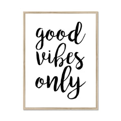 Good Vibes Only Framed Print